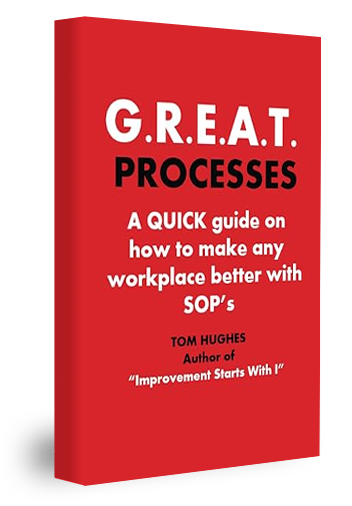 GREAT Processes Lean Manufacturing SOP Book by Tom Hughes