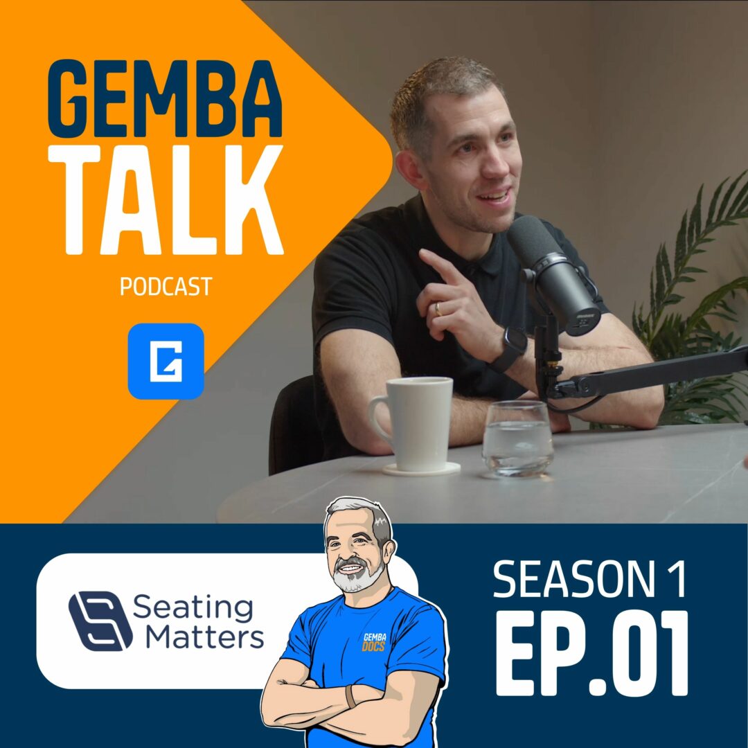 GembaTalk S1,E1 – How Seating Matters Achieved Process Excellence with Ryan Tierney