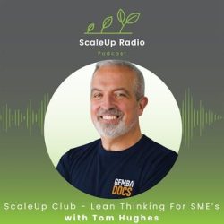 Tom ScaleUp Podcast